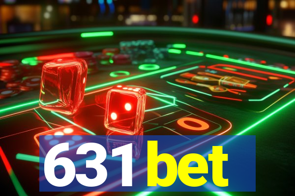 631 bet